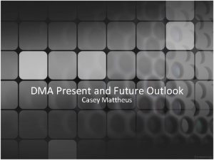 DMA Present and Future Outlook Casey Mattheus Personal