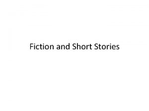 Fiction and Short Stories Analyzing Literature Narratology Chronology