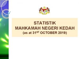 STATISTIK CRIMINAL MAHKAMAH NEGERI KEDAH as at 31