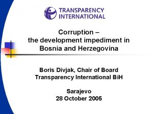 Corruption the development impediment in Bosnia and Herzegovina