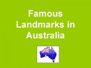 Famous Landmarks in Australia What is a landmark