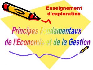 Enseignement dexploration Objectif Permettre llve de dvelopper des