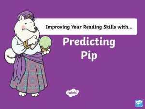 What Does Predicting Pip Do Predictive Pip helps