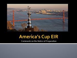 Americas Cup EIR Comments on the Notice of