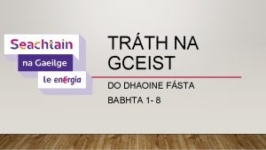 TRTH NA GCEIST DO DHAOINE FSTA BABHTA 1