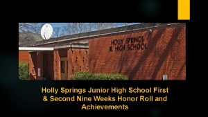 Holly Springs Junior High School First Second Nine