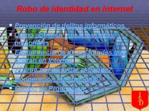 Robo de identidad en Internet Prevencin de delitos