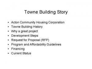 Towne Building Story Acton Community Housing Corporation Towne