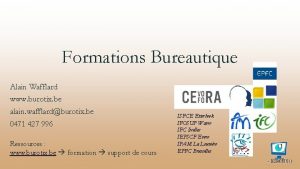 Formations Bureautique Alain Wafflard www burotix be alain