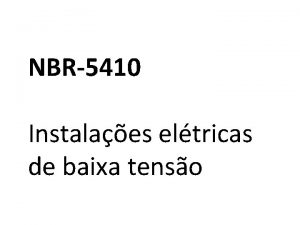 NBR5410 Instalaes eltricas de baixa tenso A NBR5410