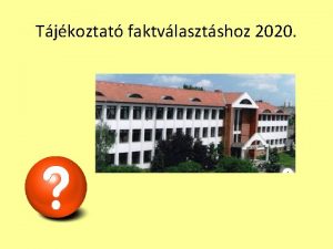 Tjkoztat faktvlasztshoz 2020 Faktvlaszts s felvteli pontszmts kapcsolata