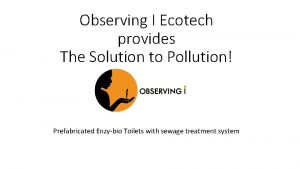 Observing I Ecotech provides The Solution to Pollution