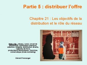 Partie 5 distribuer loffre Chapitre 21 Les objectifs