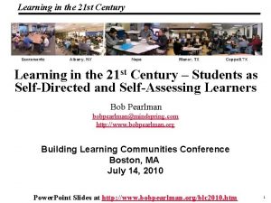 Learning in the 21 st Century 19 1083