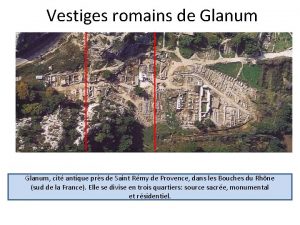 Vestiges romains de Glanum cit antique prs de