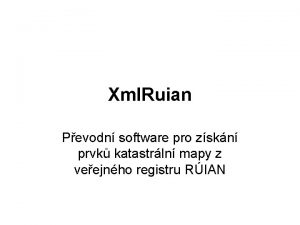 Xml Ruian Pevodn software pro zskn prvk katastrln