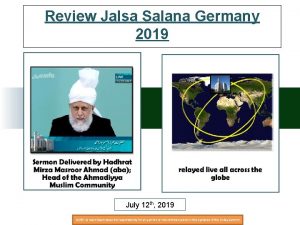 Review Jalsa Salana Germany 2019 July 12 th