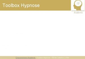 Toolbox Hypnose Empowerment Akademie I Toolbox Hypnose I