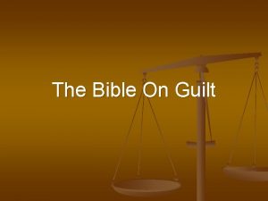 The Bible On Guilt The Bible on Guilt