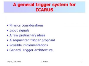 A general trigger system for ICARUS Physics considerations