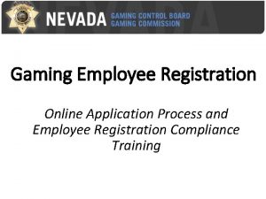 Gaming Employee Registration Online Application Process and Employee