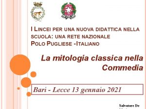 I LINCEI PER UNA NUOVA DIDATTICA NELLA SCUOLA