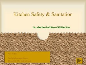 Kitchen Safety Sanitation Orwhat You Dont Know CAN