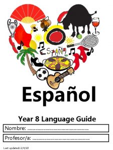 Espaol Year 8 Language Guide Nombre Profesora Last