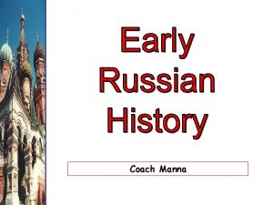 Coach Manna Russia Today Former Soviet Region Compared