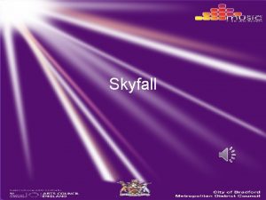 Skyfall This is the end Hold your breath