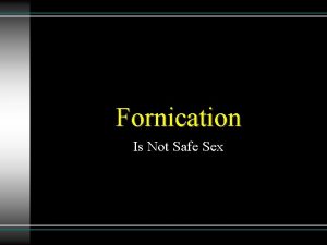 Fornication Is Not Safe Sex Living together The