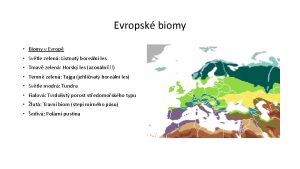 Evropsk biomy Biomy v Evrop Svtle zelen Listnat