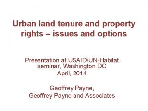 Urban land tenure and property rights issues and