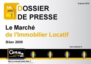 5 janvier 2010 DOSSIER DE PRESSE Le March