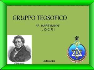 GRUPPO TEOSOFICO F HARTMANN LOCRI Automatico Origine della