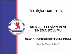 LETM FAKLTES RADYO TELEVZYON VE SNEMA BLM RTS