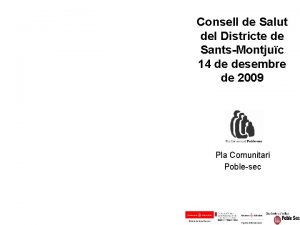 Consell de Salut del Districte de SantsMontjuc 14