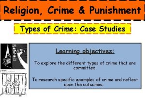 Religion Crime Punishment Types of Crime Case Studies