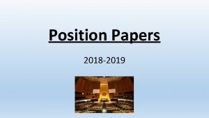 Position Papers 2018 2019 What is a Position