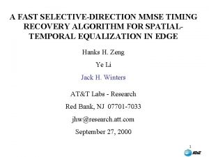 A FAST SELECTIVEDIRECTION MMSE TIMING RECOVERY ALGORITHM FOR