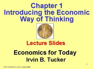 Chapter 1 Introducing the Economic Way of Thinking