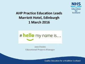 AHP Practice Education Leads Marriott Hotel Edinburgh 1