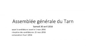 Assemble gnrale du Tarn Samedi 30 avril 2016