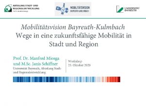 Mobilittsvision BayreuthKulmbach Wege in eine zukunftsfhige Mobilitt in