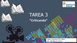 TAREA 3 Criticando Lengua y Literatura 8 vo