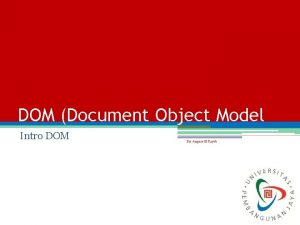 DOM Document Object Model Intro DOM By Augury