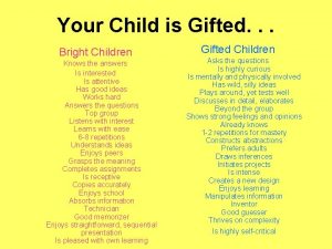 Your Child is Gifted Bright Children Knows the