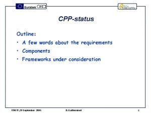 Euratom TORE SUPRA CPPstatus Outline A few words