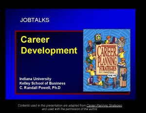 JOBTALKS Career Development Indiana University Kelley School of