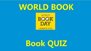 WORLD BOOK DAY Book QUIZ 1 Who is